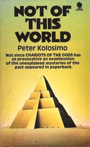 Peter Kolosimo: Not of This World (Sphere, 1971)