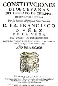 Francisco Núñez de la Vega's Constituciones diocesanas del obispado de Chiappa (1702)